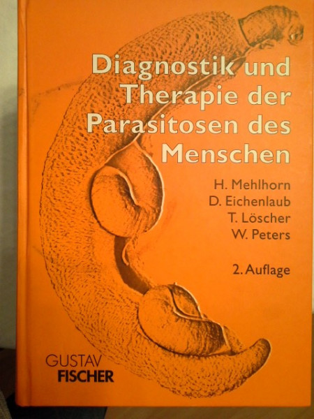 Diagnostik und Therapie der Parasitosen des Menschen
