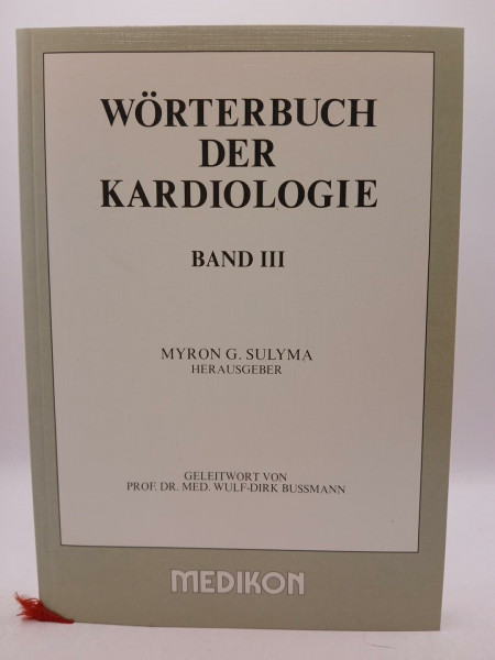 Wörterbuch der Kardiologie Band III (3)