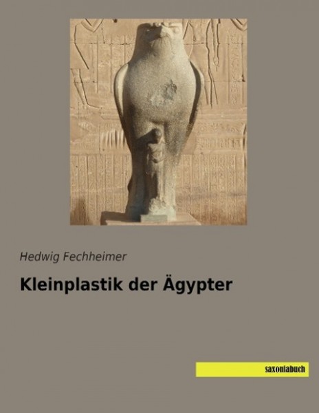 Kleinplastik der Ägypter