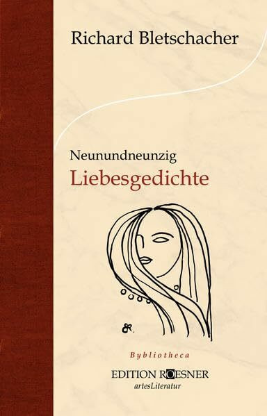 Neunundneunzig Liebesgedichte (bybliotheca)