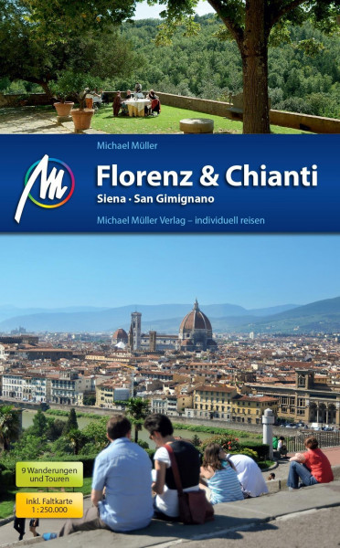 Florenz & Chianti, Siena, San Gimignano