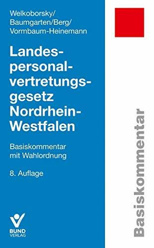 Landespersonalvertretungsgesetz Nordrhein-Westfalen: Basiskommentar mit Wahlordnung (Basiskommentare)