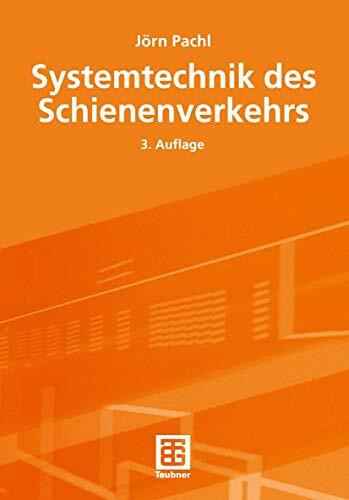 Systemtechnik des Schienenverkehrs