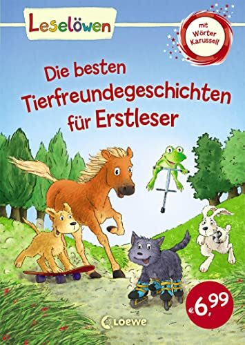 Leselöwen - Die besten Tierfreundegeschichten für Erstleser: Kurze Tiergeschichten zum ersten Selberlesen für Kinder ab 7 Jahre