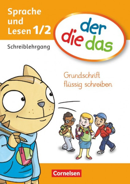 der die das - Erstlesen 1./2. Schuljahr - Grundschrift flüssig schreiben
