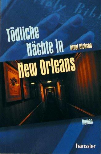 Tödliche Nächte in New Orleans: Roman
