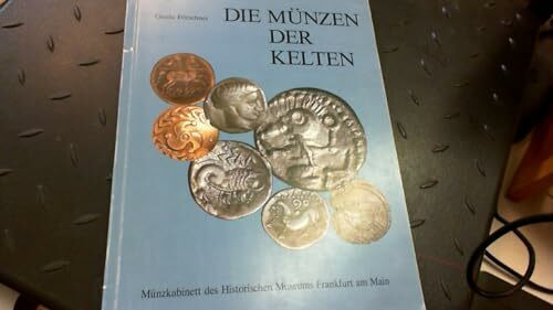 Die Münzen der Kelten. Ausstellung der Bestände des Münzkabinetts