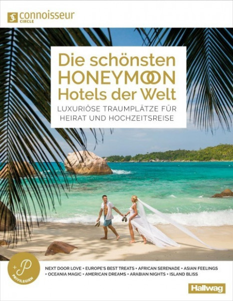 Die schönsten Honeymoon Hotels der Welt