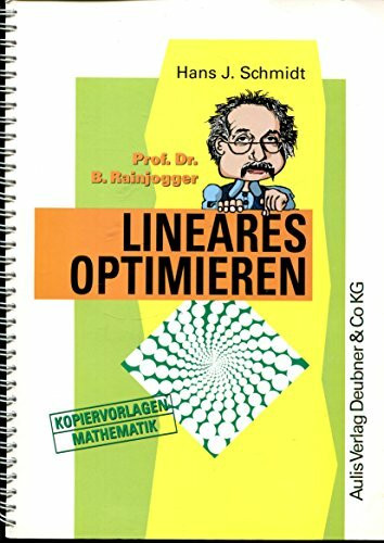 Lineares Optimieren: Kommentierte Kopiervorlagen Mathematik