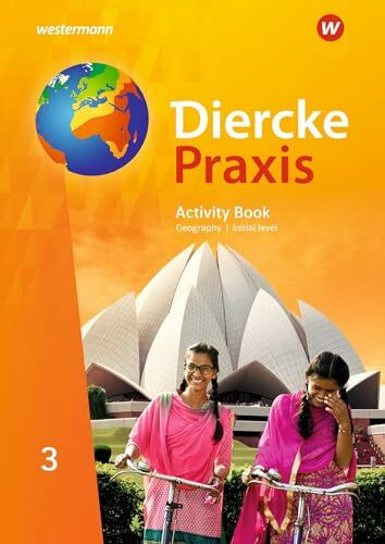 Diercke Praxis SI Arbeits- und Lernbuch - Ausgabe 2019 für Gymnasien in Nordrhein-Westfalen G9: Activity Book 3 - initial level: Sekundarstufe 1 - Ausgabe 2019