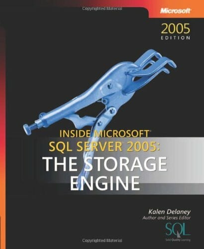 Inside Microsoft SQL Server(TM) 2005: The Storage Engine: Inside Microsoft® SQL Server" 2005