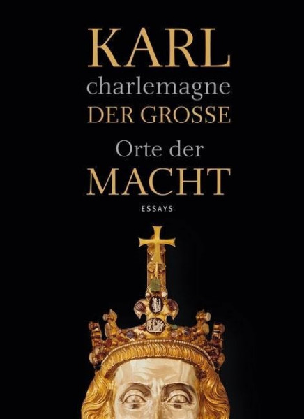 Karl der Große / charlemagne