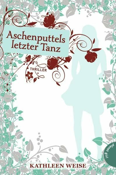 Aschenputtels letzter Tanz: Thriller