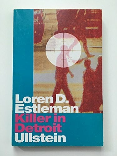 Killer in Detroit (Ullstein Kriminalliteratur und Thriller)