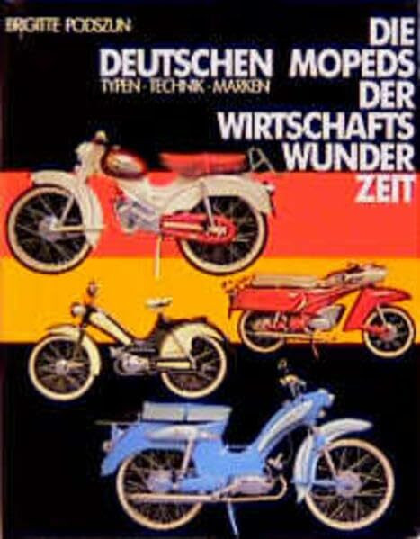 Die deutschen Mopeds der fünfziger Jahre