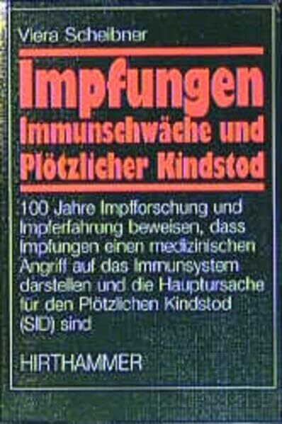 Impfungen, Immunschwäche und Plötzlicher Kindstod