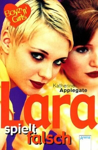 Lara spielt falsch: Mit Love-Message-Karte z. Ausschneiden u. Verschicken. (Boyz'n Girls)