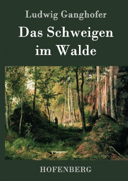 Das Schweigen im Walde