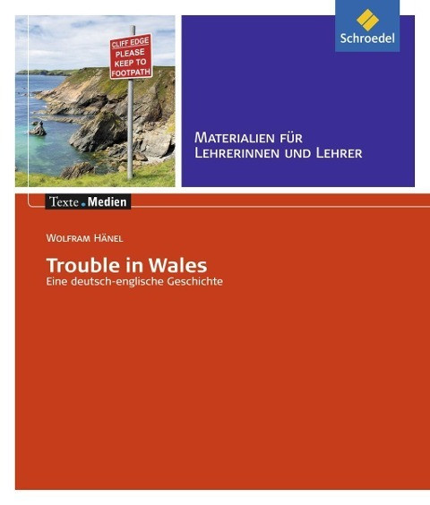 Trouble in Wales: Informationen für Lehrerinnen und Lehrer