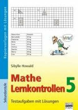 Mathe Lernkontrollen: Band 5 - Testaufgaben mit Lösungen: Kopiervorlagen mit Lösungen