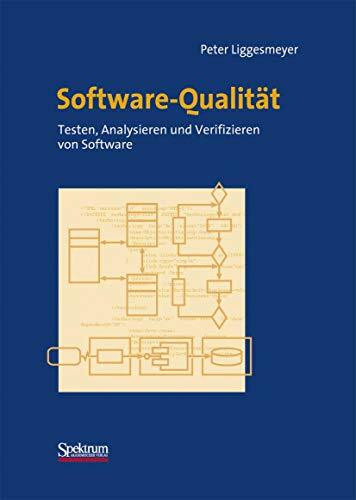 Software-Qualität: Testen, Analysieren und Verifizieren von Software