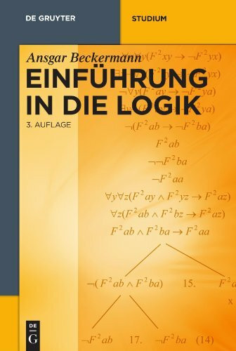 Einführung in die Logik (De Gruyter Studium)