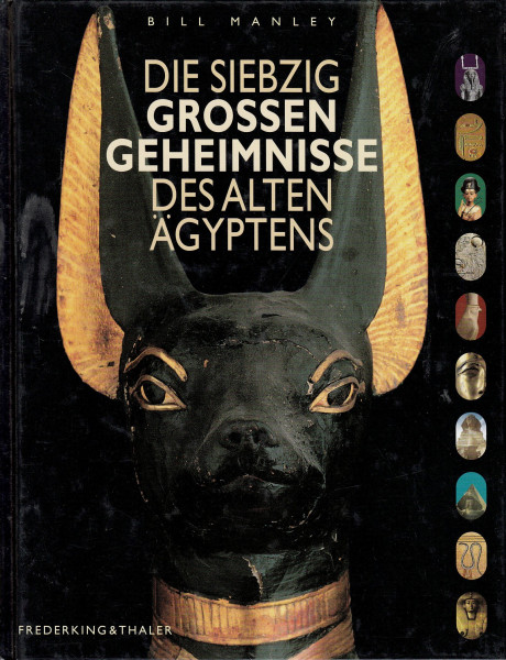 Die siebzig großen Geheimnisse des alten Ägyptens