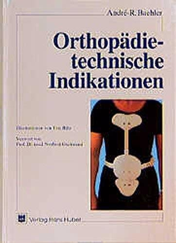 Orthopädietechnische Indikationen