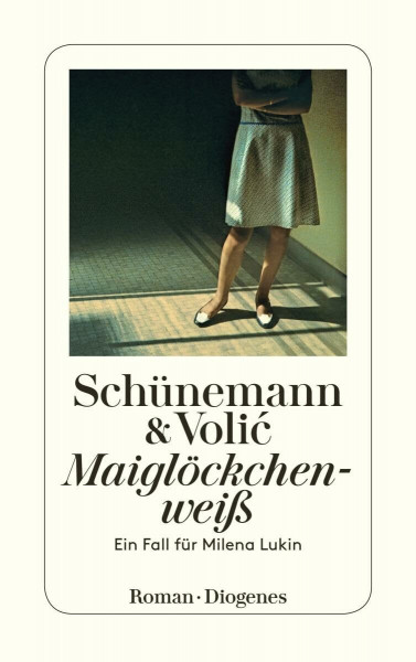 Maiglöckchenweiß: Ein Fall für Milena Lukin (detebe)
