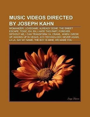Music videos directed by Joseph Kahn