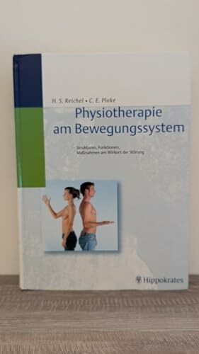 Physiotherapie am Wirkort Bewegungssystem. Untersuchung und Behandlung von orthopädischen Erkrankungen