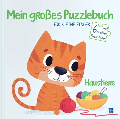Mein großes Puzzlebuch für kleine Finger- Haustiere