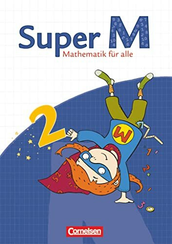 Super M - Mathematik für alle - Östliche Bundesländer und Berlin - 2. Schuljahr: Schulbuch mit Kartonbeilagen (Super M, Östliche Bundesländer und Berlin, 2. Schuljahr)
