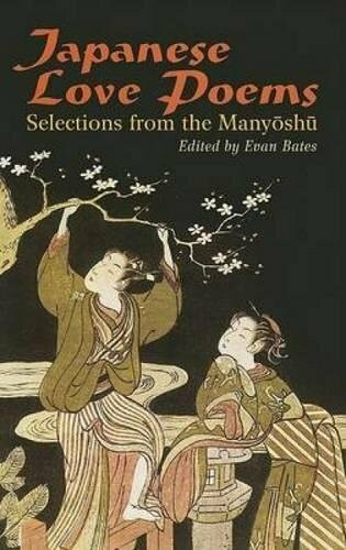 Japanese Love Poems: Selections From The Manyoshu