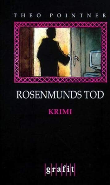 Rosenmunds Tod.