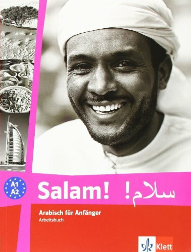 Salam! / Arbeitsbuch: Arabisch für Anfänger