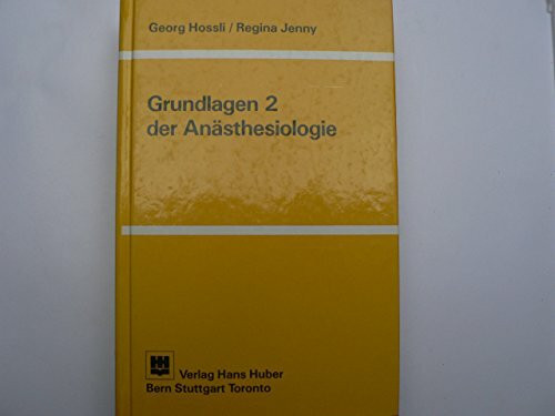 Grundlagen, Bd.2, Anästhesiologie