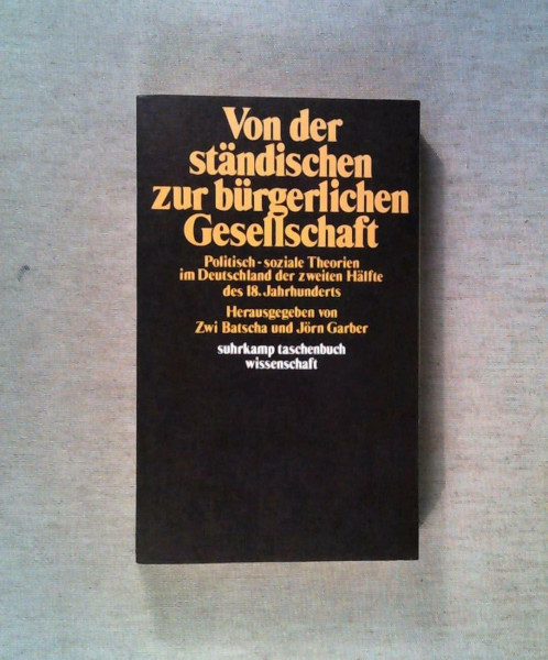 Von der ständischen zur bürgerlichen Gesellschaft