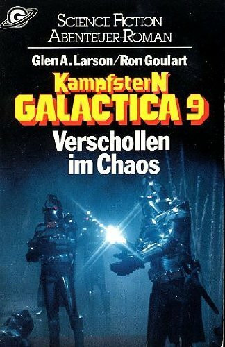 Kampfstern Galactica 9: Verschollen im Chaos