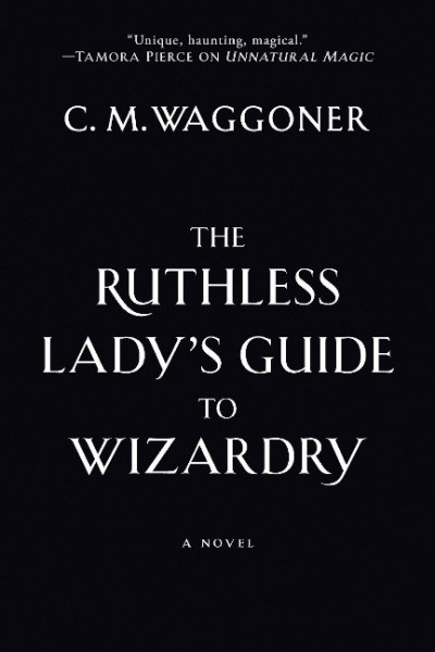 The Ruthless Lady's Guide To Wizardry