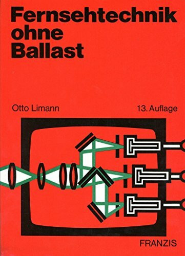 Fernsehtechnik ohne Ballast