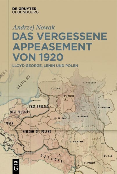 Das vergessene Appeasement von 1920: Lloyd George, Lenin und Polen