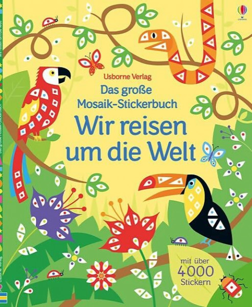 Das große Mosaik-Stickerbuch: Wir reisen um die Welt