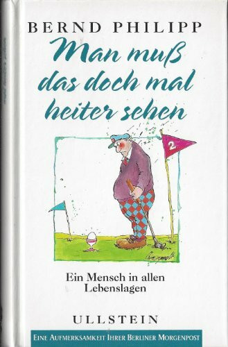 Man muß das doch mal heiter sehen