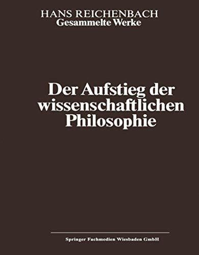 Der Aufstieg der wissenschaftlichen Philosophie (Hans Reichenbach, 1)