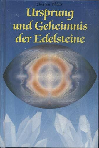 Ursprung und Geheimnis der Edelsteine