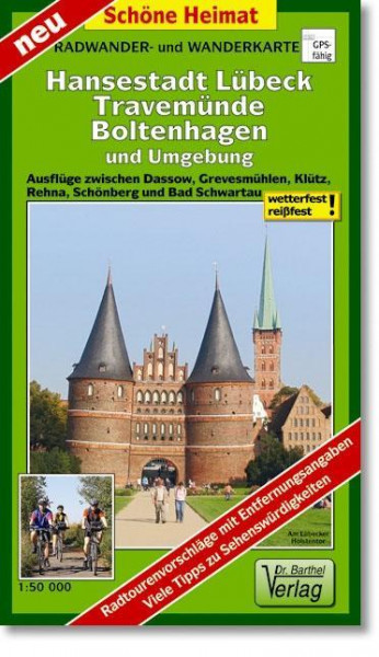 Hansestadt Lübeck, Travemünde, Boltenhagen und Umgebung Radwander- und Wanderkarte 1 : 50 000