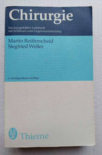 Chirurgie. Ein kurzgefaßtes Lehrbuch mit Schlüssel zum Gegenstandskatalog