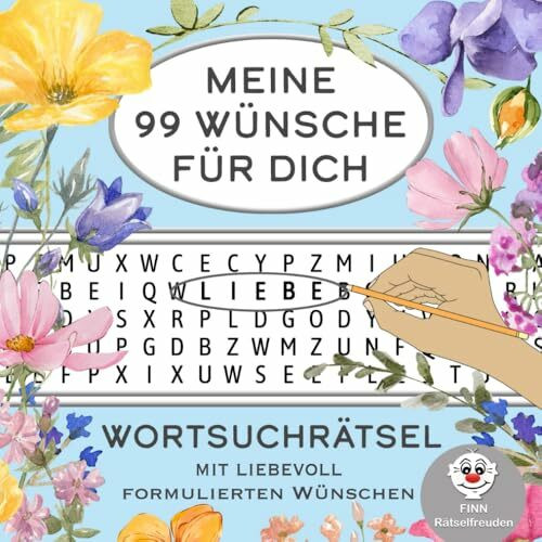 MEINE 99 WÜNSCHE FÜR DICH > FINN Rätselfreuden > Wortsuchrätsel für Erwachsene: Rätsel mit liebevoll formulierten Wünschen, die inspirieren, berühren und jedem gut tun.