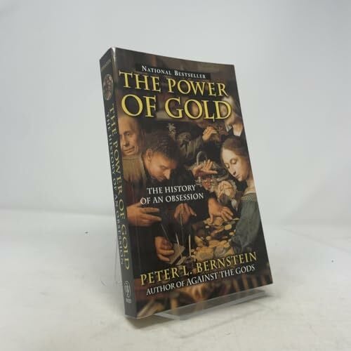 The Power of Gold: The History of an Obsession